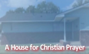 A House For Christian Prayer